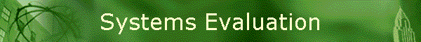 Systems Evaluation